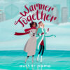 Warmer Together - Image 3